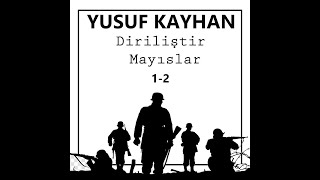 Yusuf Kayhan -  Diriliştir Mayıslar 2  Resimi