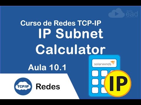 Calculadora de Subredes Advanced Subnet Calculator - http://aulaead.com - Aula 10.1