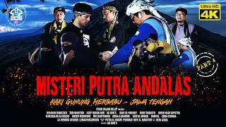 PART 4 | Misteri Putra Andalas Di Kaki Gunung Merbabu | Syiar Dalam Gelap | M Hakim Bawazier