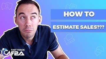 3 Ways How To Estimate Sales When Selling on Amazon