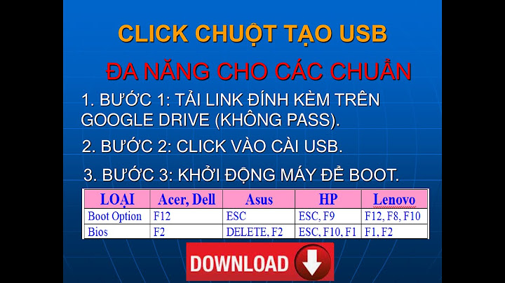 Hướng dẫn tạo usb boot hỗ trợ boot được uefi-gpt năm 2024