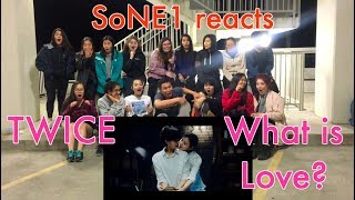 TWICE 트와이스 - What is Love? Reaction by SoNE1