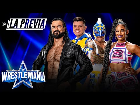 La Previa de WWE: WrestleMania 38 Sábado | Abr 2, 2022