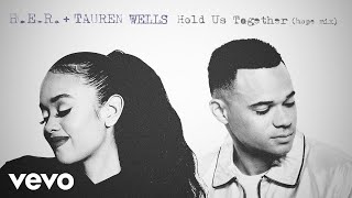 H.E.R., Tauren Wells - Hold Us Together (Hope Mix)