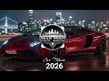 EDM REMIX 2026 🔥 | CAR MUSIC 🚗🎶 SUPER BASS BOOSTED | NIGHT DRIVE 😎 | WORKOUT &amp; PARTY MIX 💪🎉