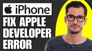 How To Fix Apple Developer Unknown Error Please Try Again On Iphone Full Guide