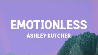 Ashley Kutcher - Emotionless (Lyrics)