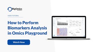 How to Perform Biomarkers Analysis in Omics Playground