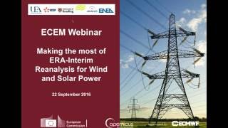 Making the most of ERA Interim Reanalysis for Wind & Solar Power