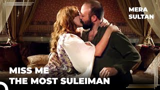 Suleiman Is Back from the Campaign | Mera Sultan Episode 24