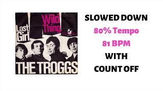 Wild Thing Slowed Down 81 BPM with Count Off