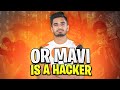 ORmavi is a hacker | Pubg Mobile