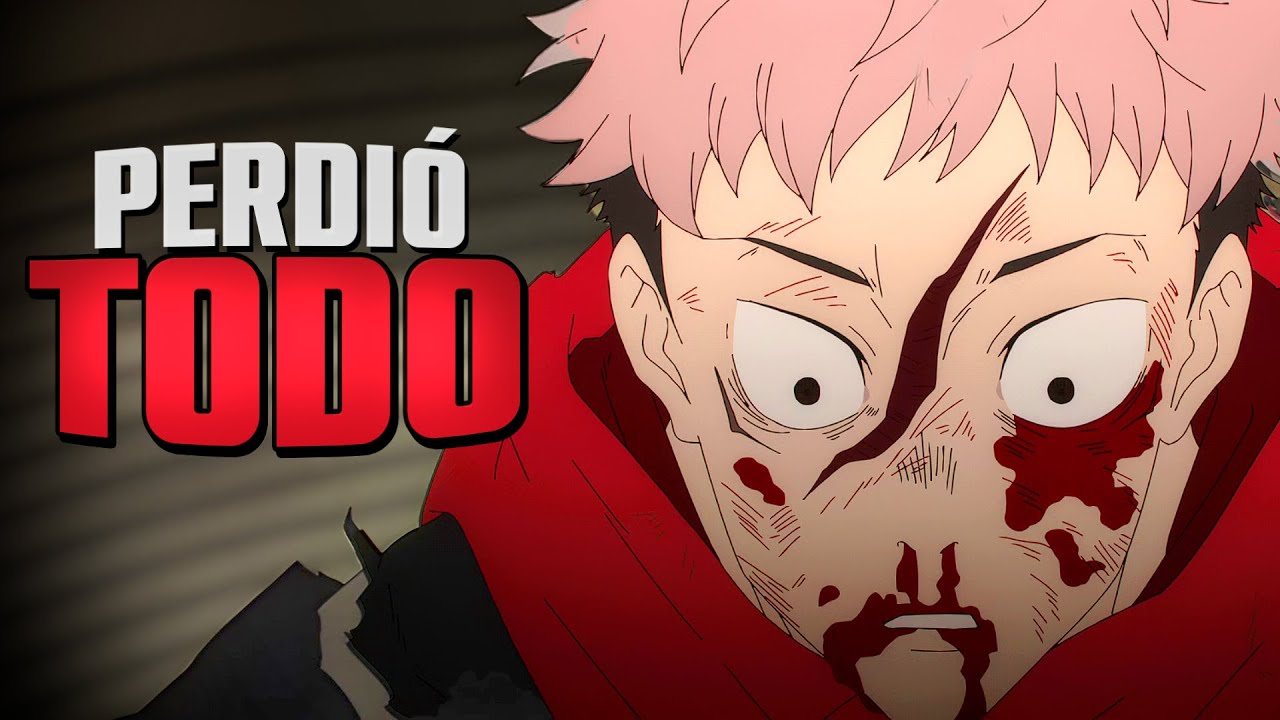 YUJI ITADORI en SHIBUYA: La Noche en que lo PERDIÓ TODO | JUJUTSU KAISEN | RESUMEN Y REFLEXIÓN