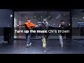 Chris Brown - Turn up the music (choreography_Jahyo)
