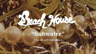 Saltwater - Beach House (OFFICIAL AUDIO)