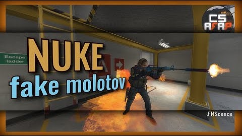NUKE: Fake MOLOTOV to push hut to lobby | CS afap