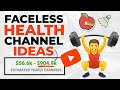 Faceless youtube channel ideas health niche  2193 per day
