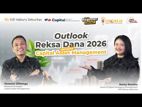 Beginner Corner Ep9 - Outlook Reksa Dana 2026 Bersama Capital Asset Management