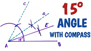 How to construct 15 degree angle with compass....