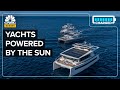 How these silent superyachts are powered by the sun
