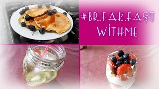 #Breakfastwithme ❤️ Detox water, Pancakes, Yogurt e cereali - GiaggiaMakeUp