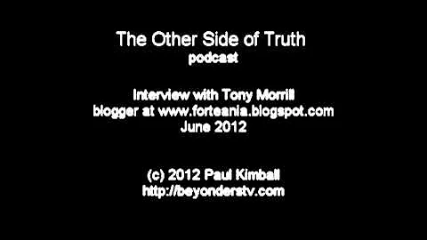 The Other Side of Truth podcast - Tony Morrill, 10...