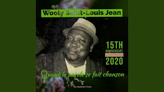 Video thumbnail of "Wooly Saint Louis Jean - Lanmè Potoprens"