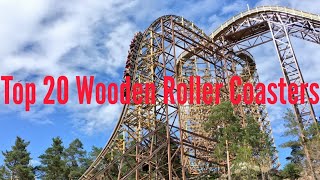 Top 20 Wooden Roller Coasters (2018 Edition)