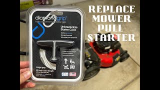 DIY - How to Replace a Mower Pull Starter Handle & Cord/Rope
