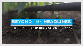 Famous DID YOU KNOW - The Israeli Drip Irrigation Wealth