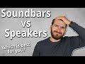 Soundbars vs surround sound speakers which is best for you