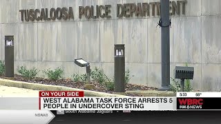 West Alabama task force arrests 5 people in undercover sting