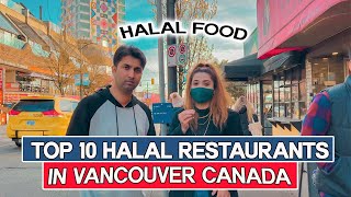 Top 10 Halal Restaurants In Vancouver Canada Halal Food Pakistani Vlogs 