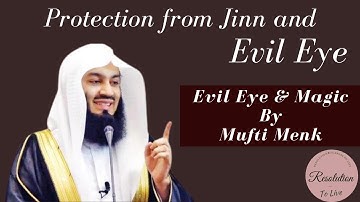 Protection from Jinn and Evil Eye | Mufti Menk Words