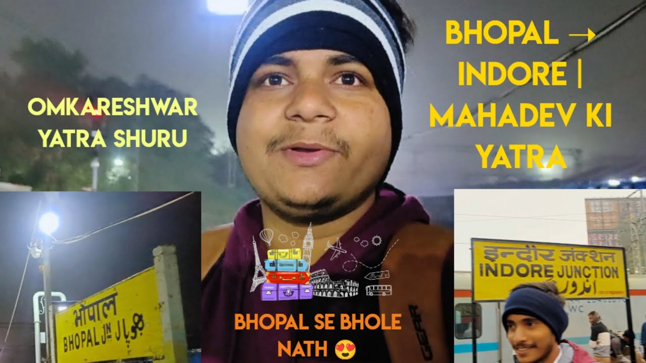 Omkareshwar Jyotirlinga Yatra Shuru | Bhopal Se Indore Tak Ka Safar 🙏