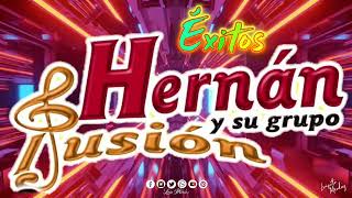 ‼️HERNÁN Y SU GRUPO ILUSIÓN ‼️TEMA: ÉXITOS 2025 (varios)