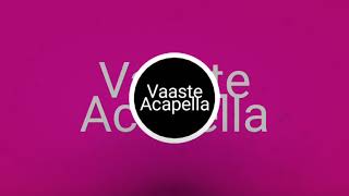 Vaaste acapella