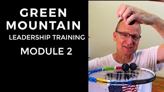 Module 2 (Integrity) - Green Mountain Leadership Training