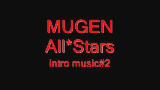 Mugen All Stars Intro#2