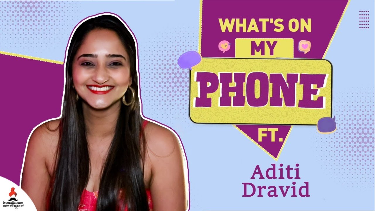 What's On My Phone ft.Aditi Dravid | EP 31 | Nandini | Sundara Manamadhye bharli