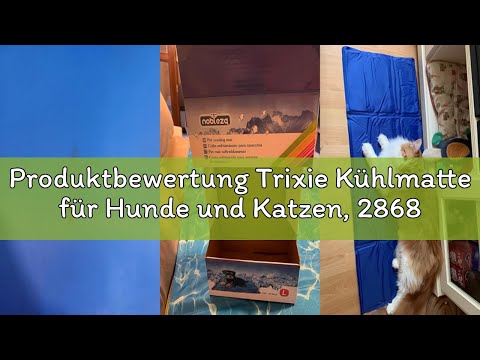 Produktbewertung Trixie Kühlmatte für Hunde und Katzen, 28685, 50 x 40 cm, blau, kühlt für mehrere S