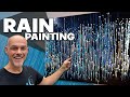 Painting RAIN using THE MOST AMAZING technique you will ever see!!!