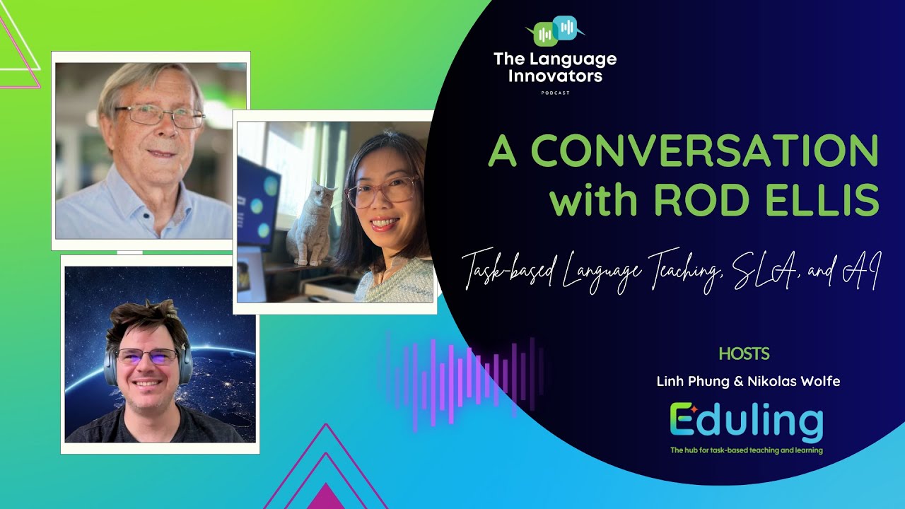 A Conversation with Professor Rod Ellis: Task-based Language Teaching, SLA and AI