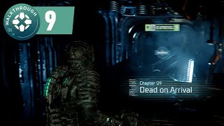 Dead Space Remake Gameplay Walkthrough - Dead on Arrival (Chapter 9)
