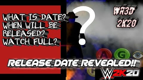 WR3D 2K20 MOD BY MNM CLUB||RELEASE DATE REVEALED!||MNM CLUB