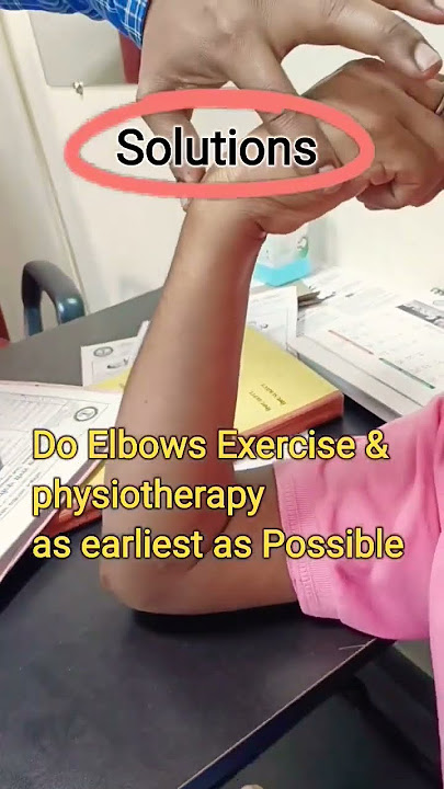 Stiff Elbow Cause & Solution 🔥 जाम कोहनी✓#elbowjointpain #elbow #elbowinjury#elbow_pain #elbows