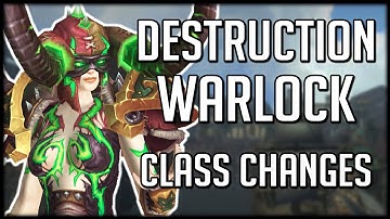 DESTRUCTION WARLOCK CLASS CHANGES IN BFA - Huge Damage, Few Changes | WoW Battle for Azeroth