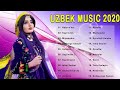 TOP 100 UZBEK MUSIC 2020 || Узбекская музыка 2020 - узбекские песни 2020
