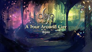 Bijou - Tour Around Cier Dojo Duels Lore