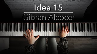 Idea 15 - Gibran Alcocer | Piano Cover + Sheet Music